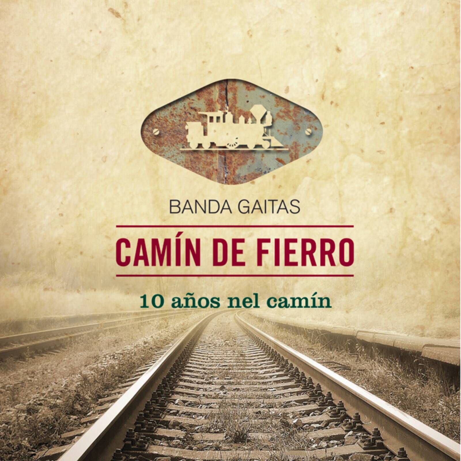 Carátula de 10 años nel camín (2012), álbum de Banda Gaites Camín de Fierro